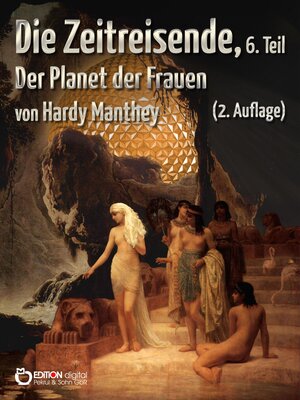 cover image of Die Zeitreisende, Teil 6
